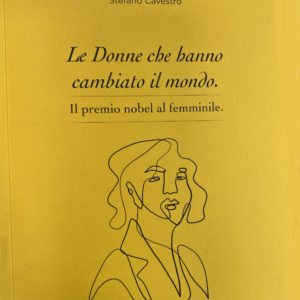 LE DONNE CHE HANNO CAMBIATO IL MONDO