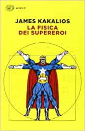 La fisica dei Supereroi