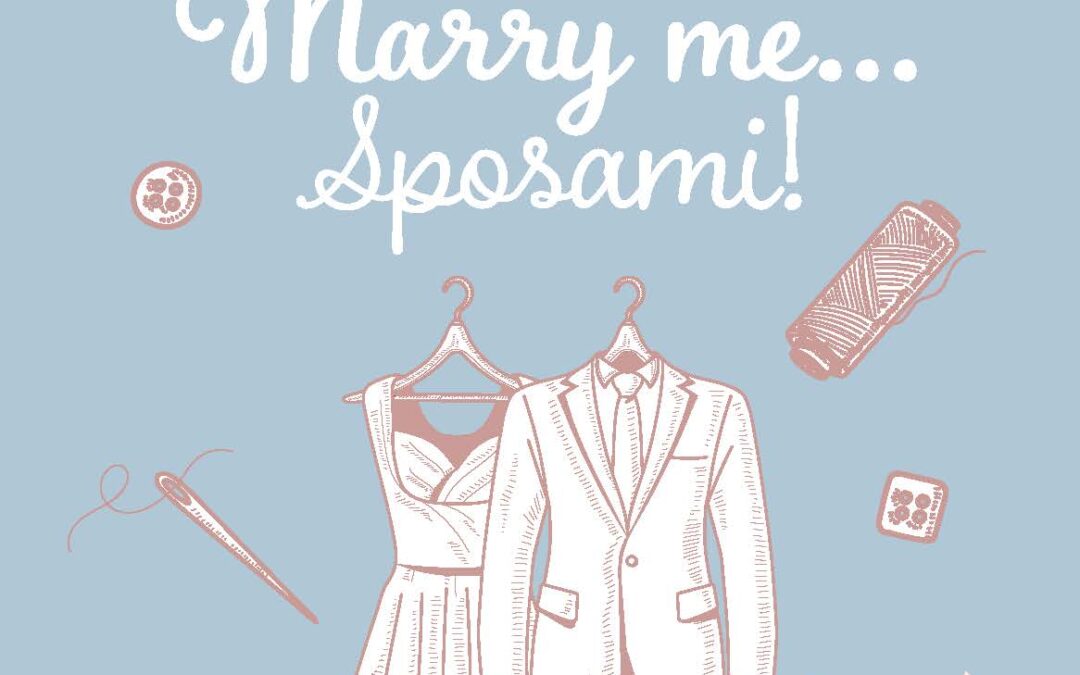 MARRY ME…SPOSAMI